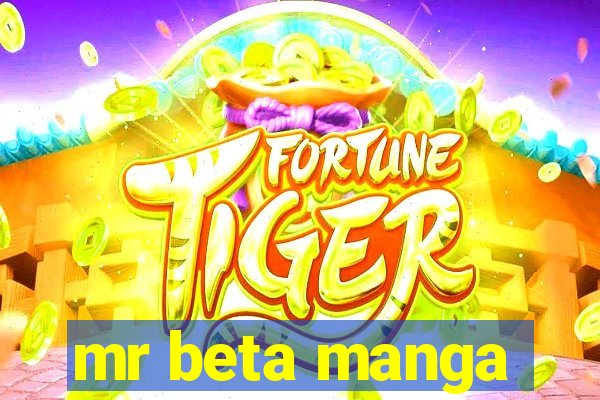 mr beta manga